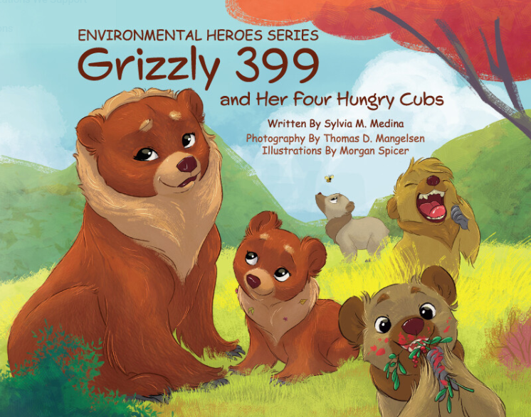 Green Kids Club
Grizzly 399 and Her Four Hungry Cubs - PB 2nd Edition - COLO