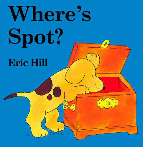 Where’s Spot? by Eric Hill - COLO