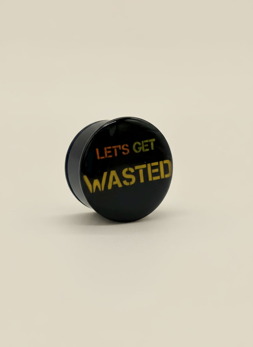 Black “Let’s Get Wasted” Logo Ear Plug Expander
