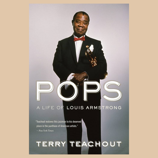 Pops: A Life of Louis Armstrong Book