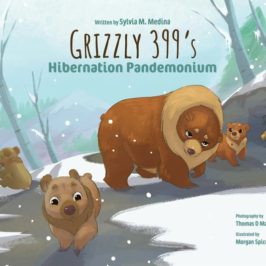 Grizzly 399 Hibernation Pandemonium Book