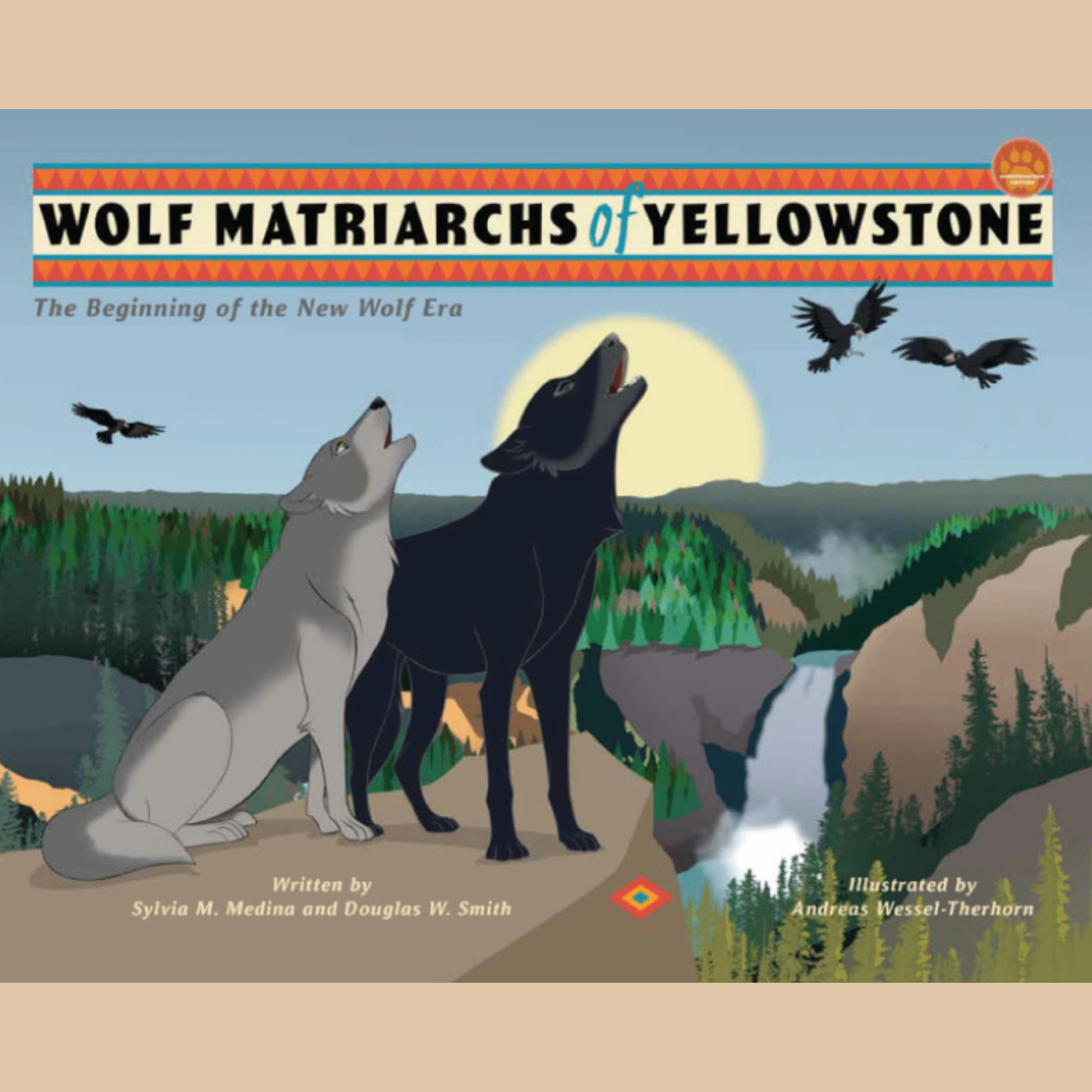 Wolf Matriarchs of Yellowstone Book - COLO